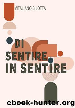 Di sentire in sentire by Vitaliano Bilotta