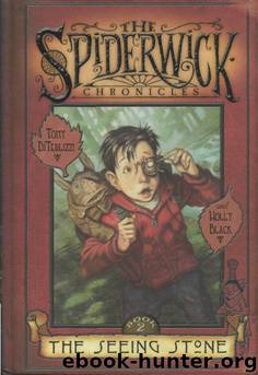 DiTerlizzi, Tony - The Spiderwick Chronicles 02 - The Seeing Stone (pdf) by Unknown
