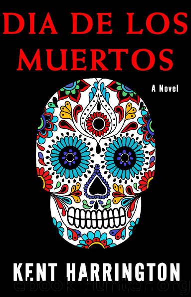 Dia De Los Muertos by Kent Harrington