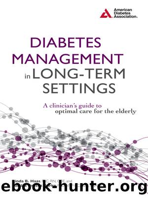 Diabetes Management in Long-Term Settings by Linda B. Haas
