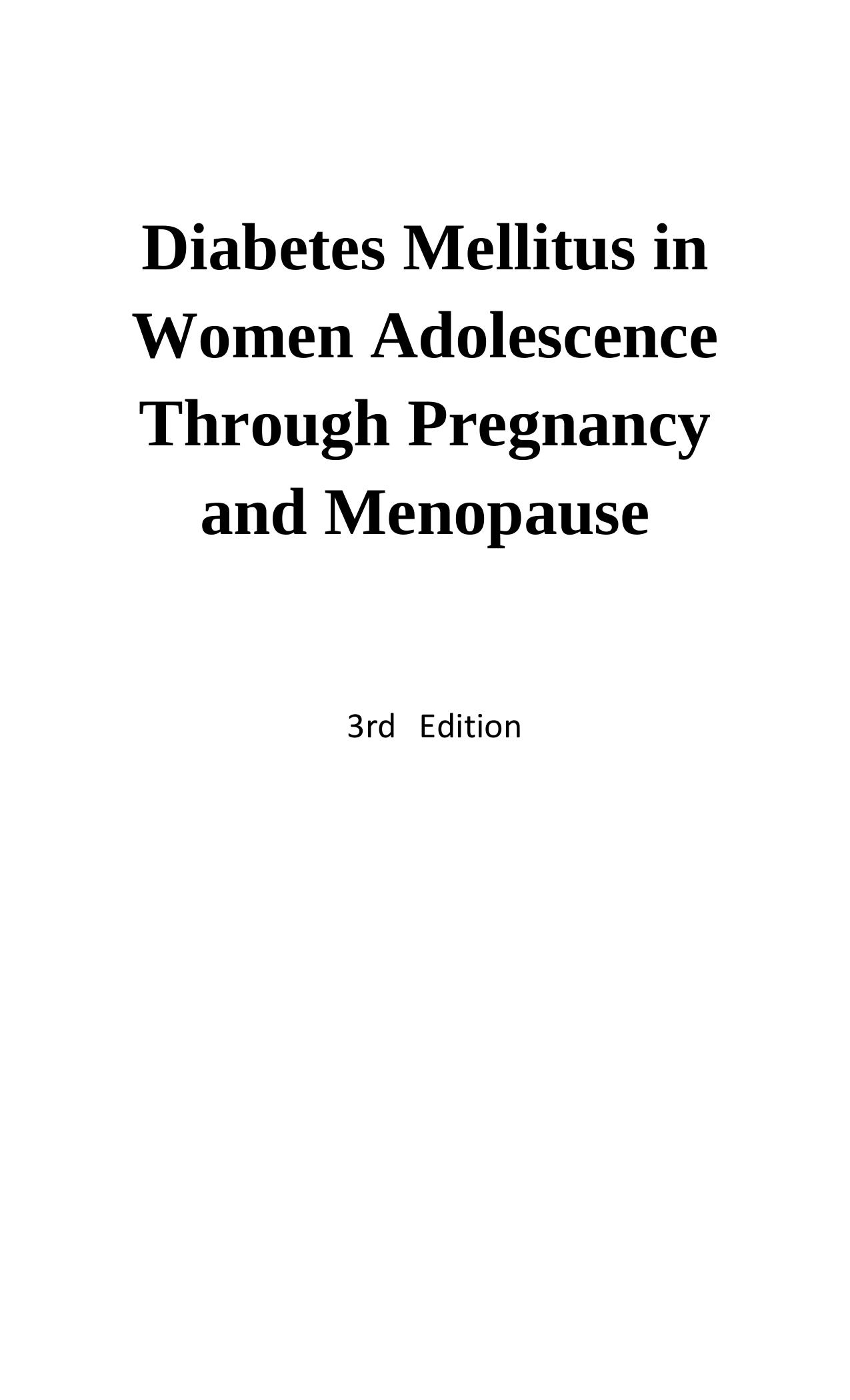 Diabetes in women : adolescence, pregnancy, and menopause by E. Albert Reece MD Donald R. Coustan Steven G. Gabbe MD