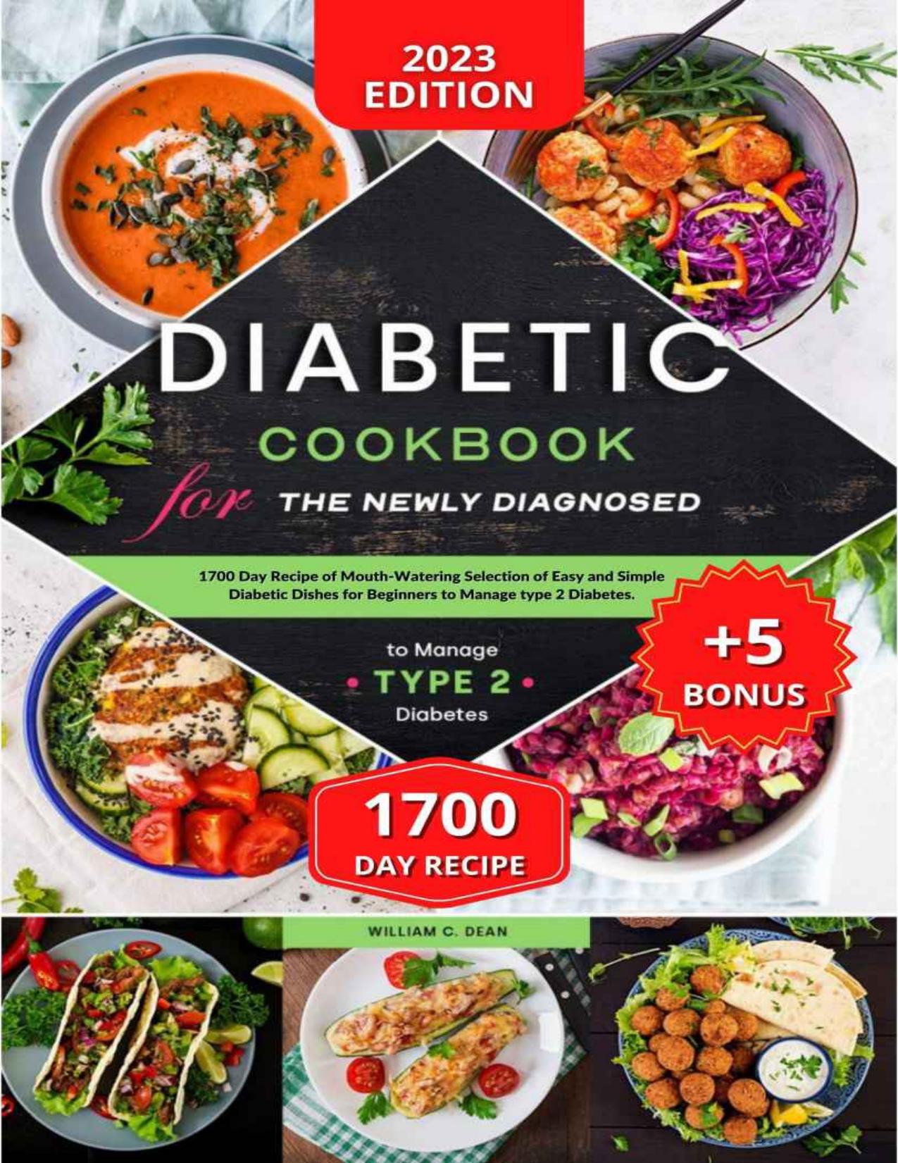 Diabetic Cookbook for the Newly Diagnosed by Dean William C