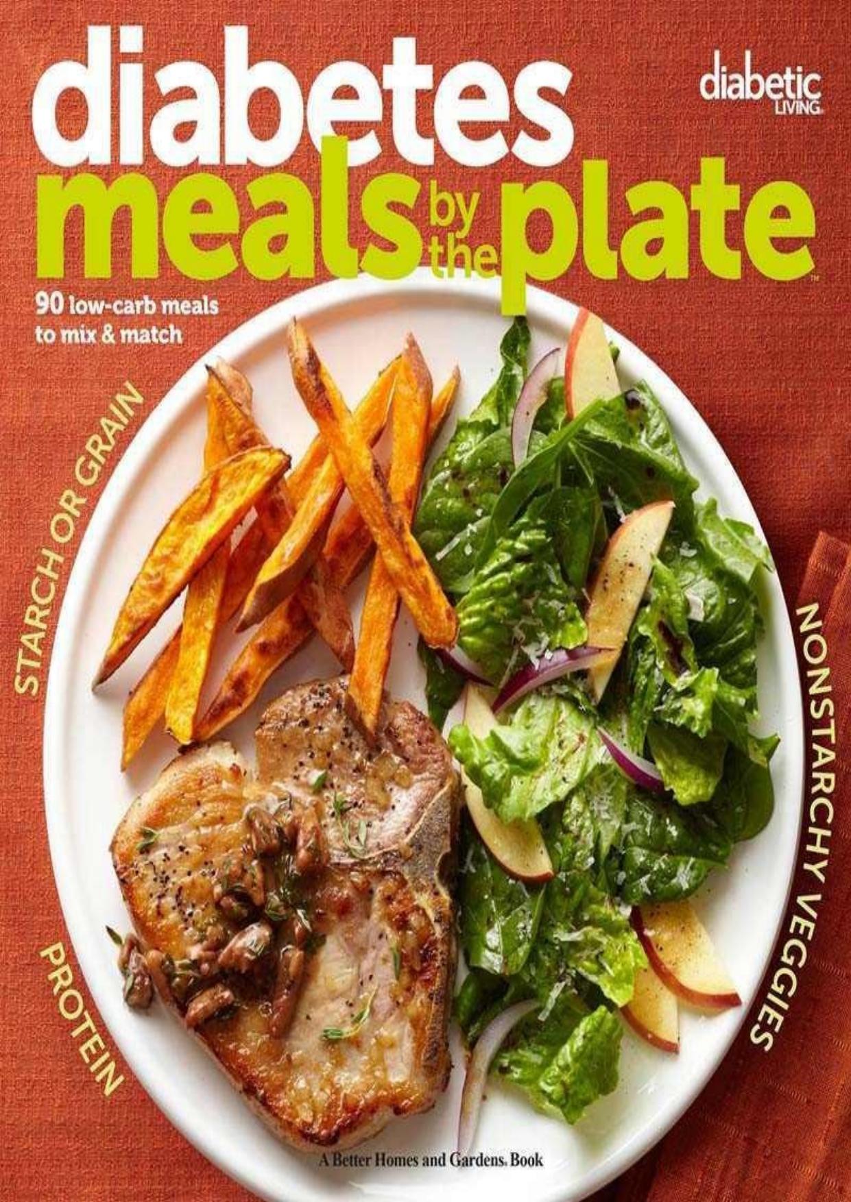 Diabetic Living Diabetes Meals by the Plate: 90 Low-Carb Meals to Mix & Match by Diabetic Living Editors
