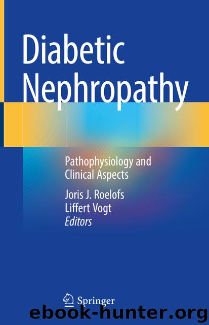 Diabetic Nephropathy by Joris J. Roelofs & Liffert Vogt