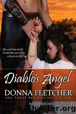 Diablo's Angel (Ranchero Trilogy Book 3) by Donna Fletcher
