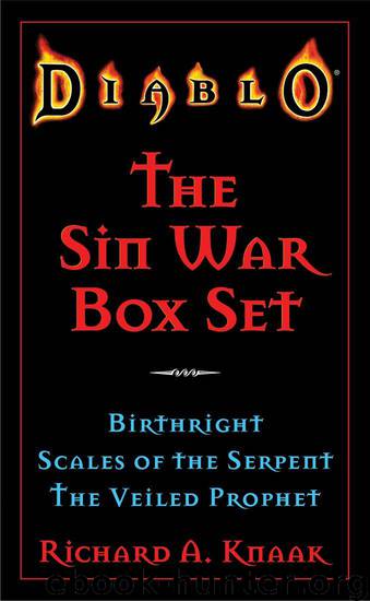 Diablo: The Sin War Box Set: Birthright, Scales of the Serpent, and The Veiled Prophet by Knaak Richard A