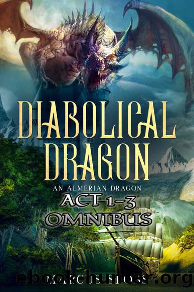 Diabolical Dragon Act 1-3 Omnibus by Marcus Sloss