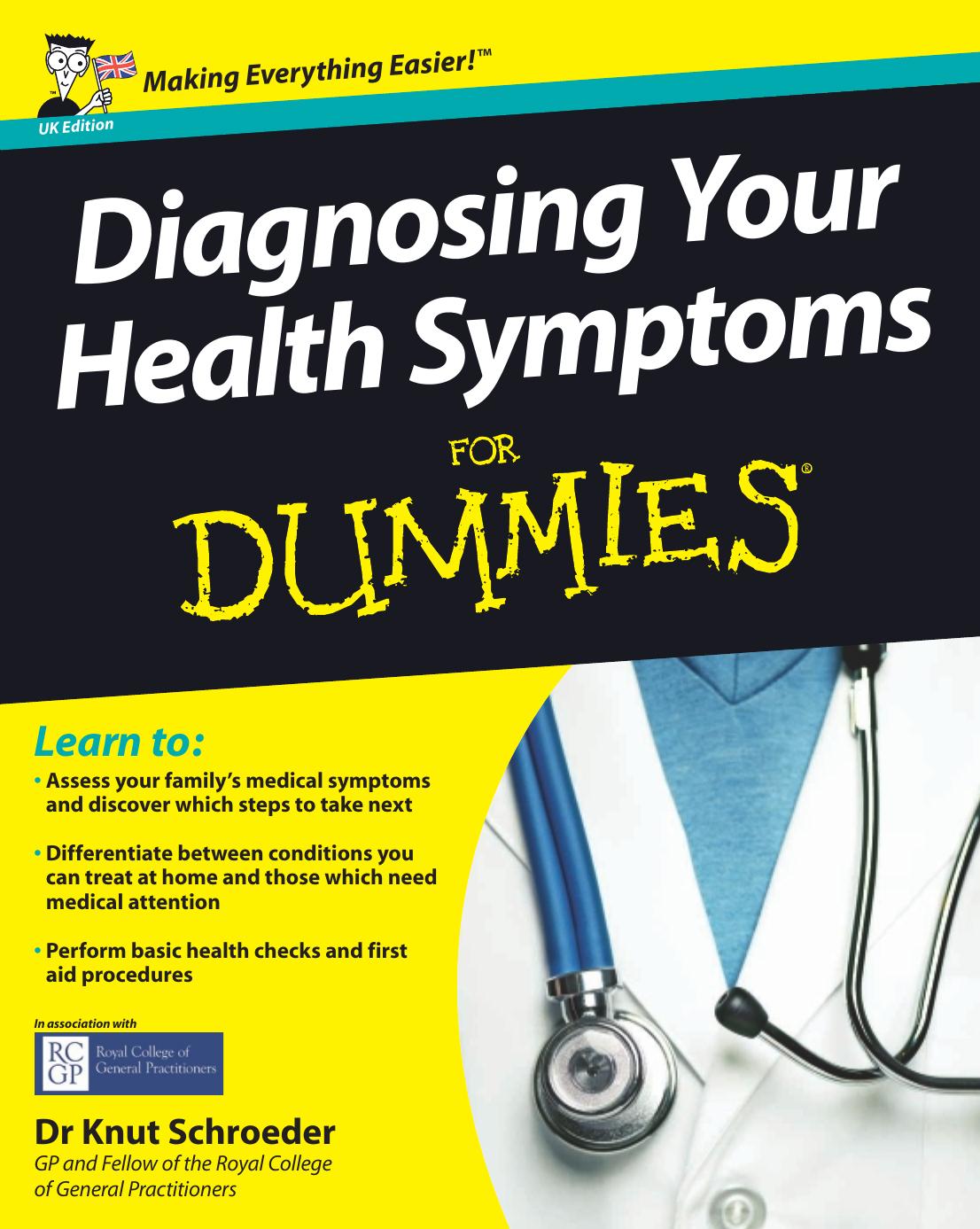 Diagnosing Your Health Symptoms for Dummies by Dr Knut Schroeder