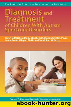 Diagnosis and Treatment of Children With Autism Spectrum Disorders by Elizabeth McMahon Griffith