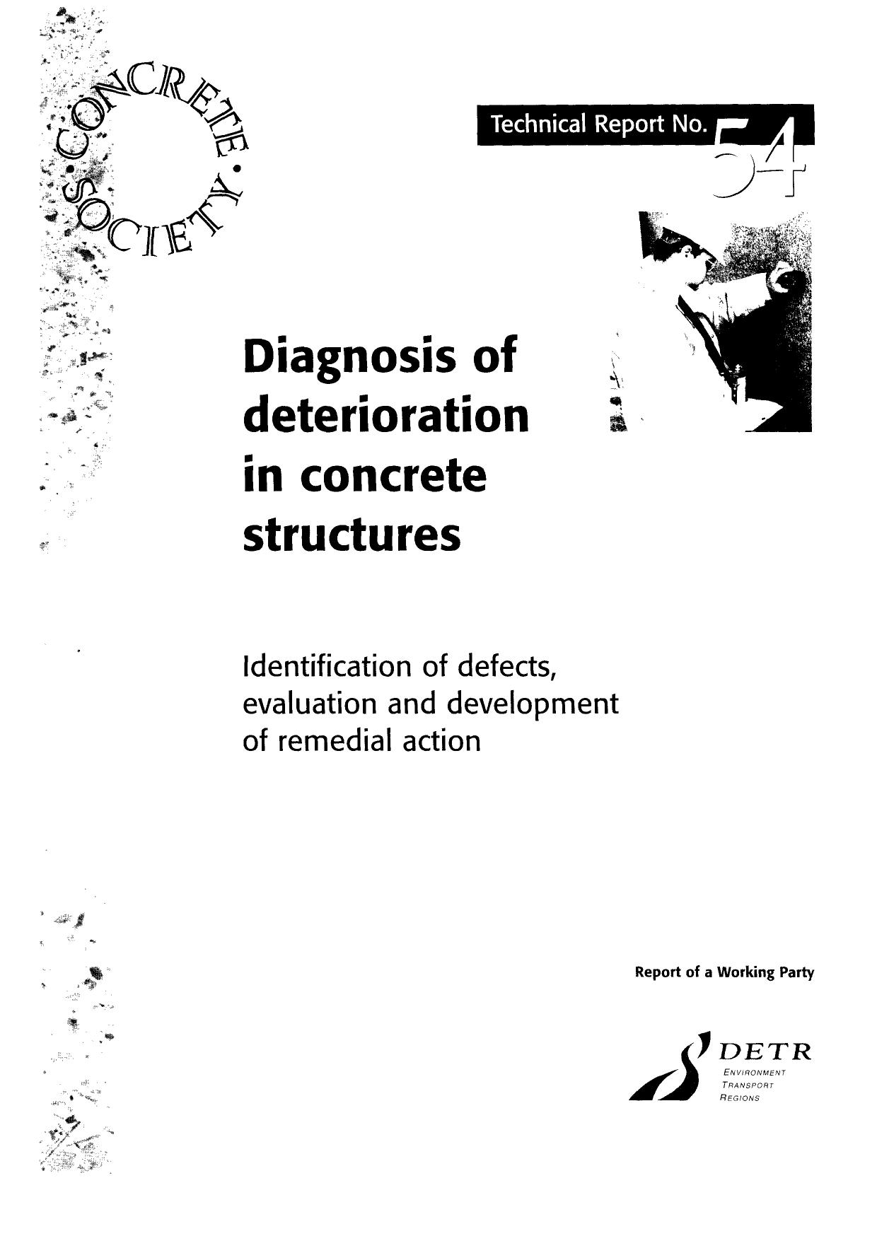 Diagnosis of Deterioration in Concrete Structures - Identification of defects, evaluation and development of remedial action by The Concrete Society