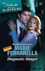 Diagnosis: danger by Marie Ferrarella; Jenna Mills