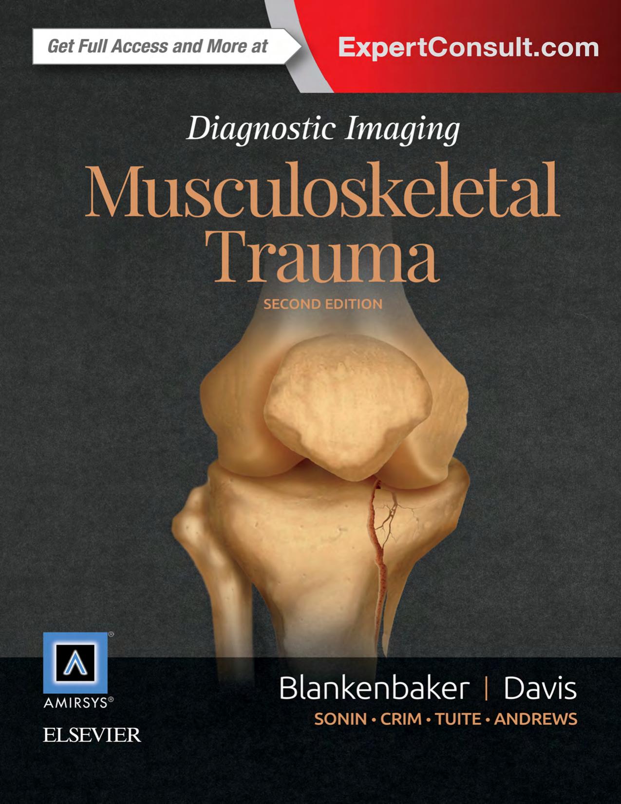Diagnostic Imaging - Musculoskeletal Trauma by Donna Blankenbaker Kirkland Davis