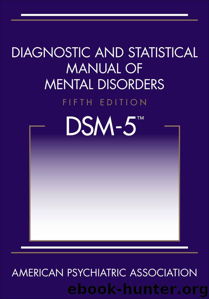 Diagnostic and Statistical Manual of Mental Disorders by American Psychiatric Association