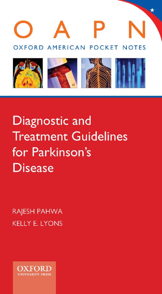 Diagnostic and Treatment Guidelines in Parkinson's Disease by Rajesh Pahwa; Kelly E. Lyons