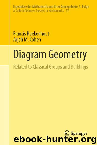 Diagram Geometry by Francis Buekenhout & Arjeh M. Cohen