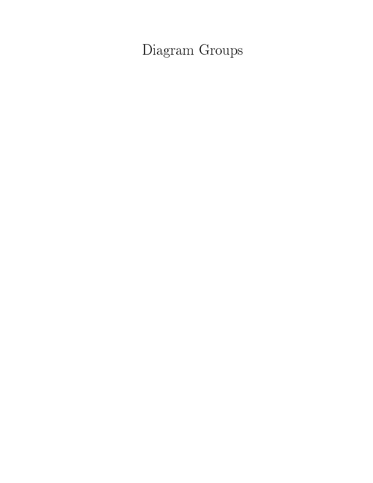 Diagram Groups (Memoirs of the American Mathematical Society) by Unknow