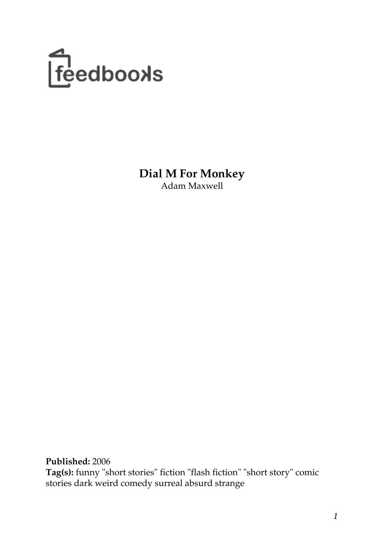 Dial M For Monkey by Adam Maxwell