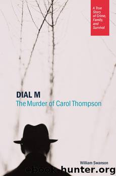 Dial M by William Swanson