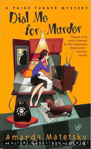 Dial Me for Murder (2008) by Amanda Matetsky