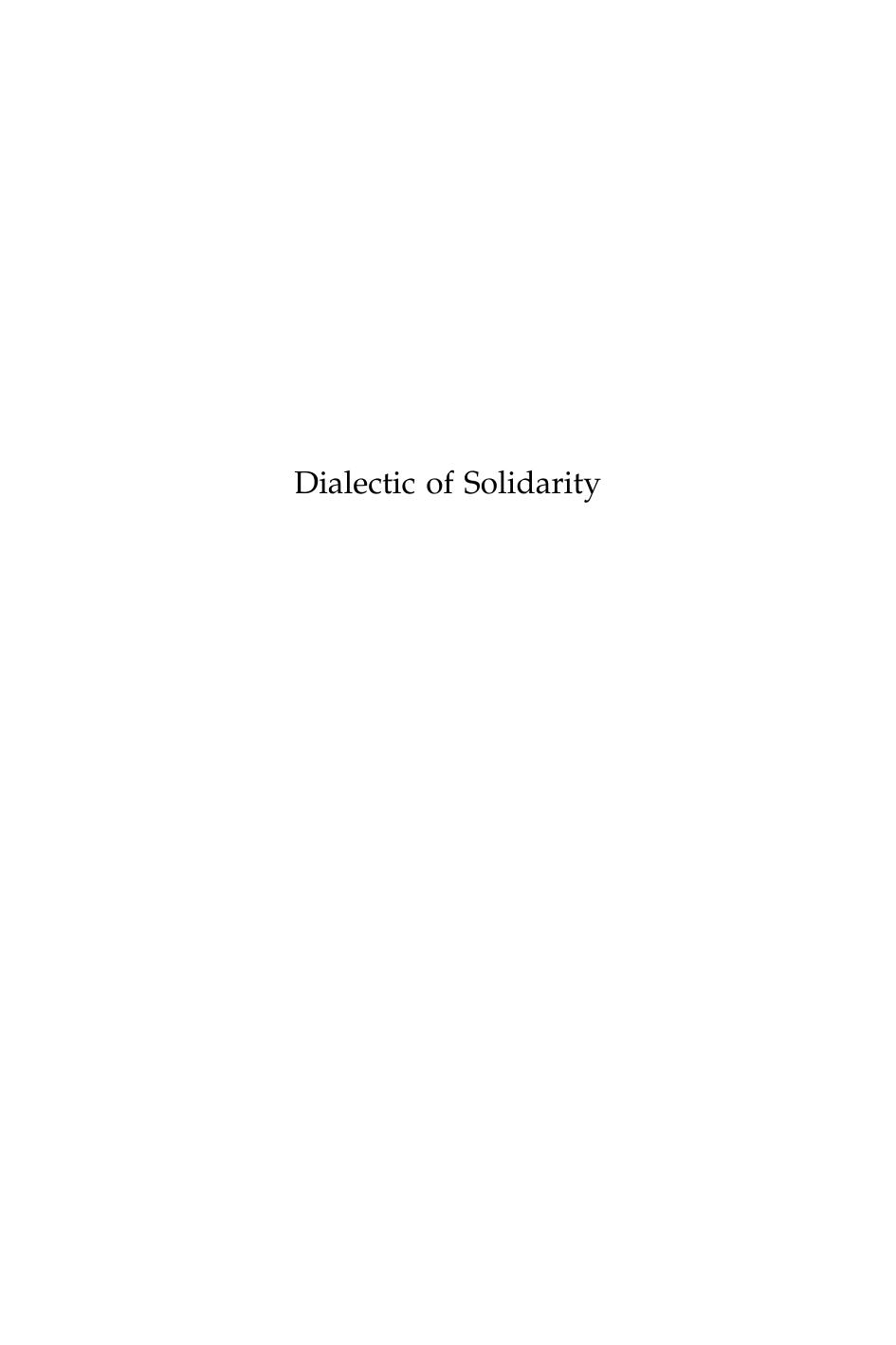 Dialectic of Solidarity : Labor, Antisemitism, and the Frankfurt School by Mark Worrell