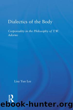 Dialectics of the Body by Lee Lisa Yun;