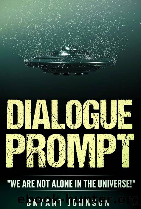 Dialogue Prompt by Bryant Johnson
