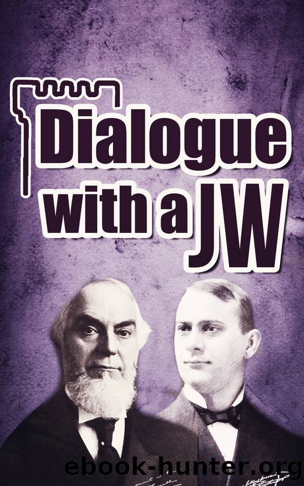 Dialogue With A JW by Mitchell Sean