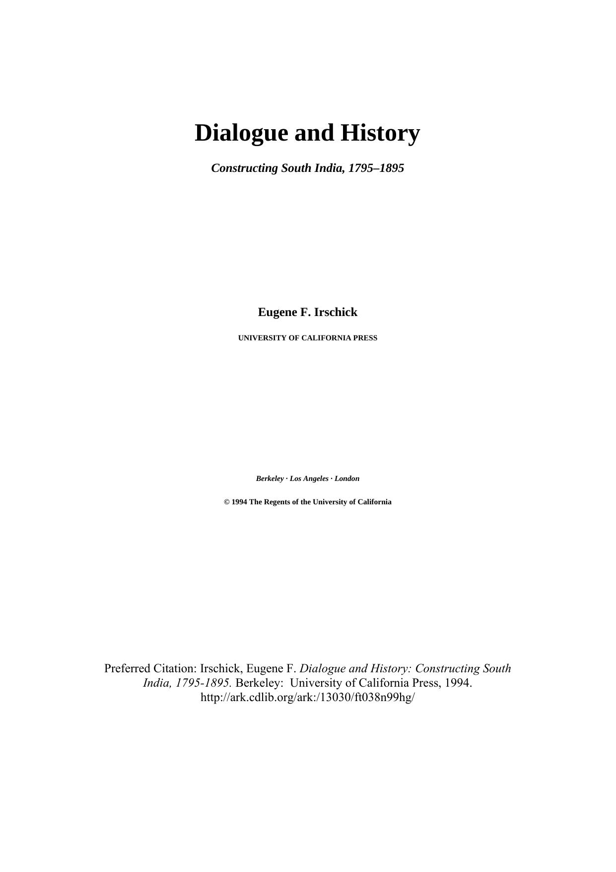 Dialogue and History: Constructing South India, 1795-1895 by Eugene F. Irschick