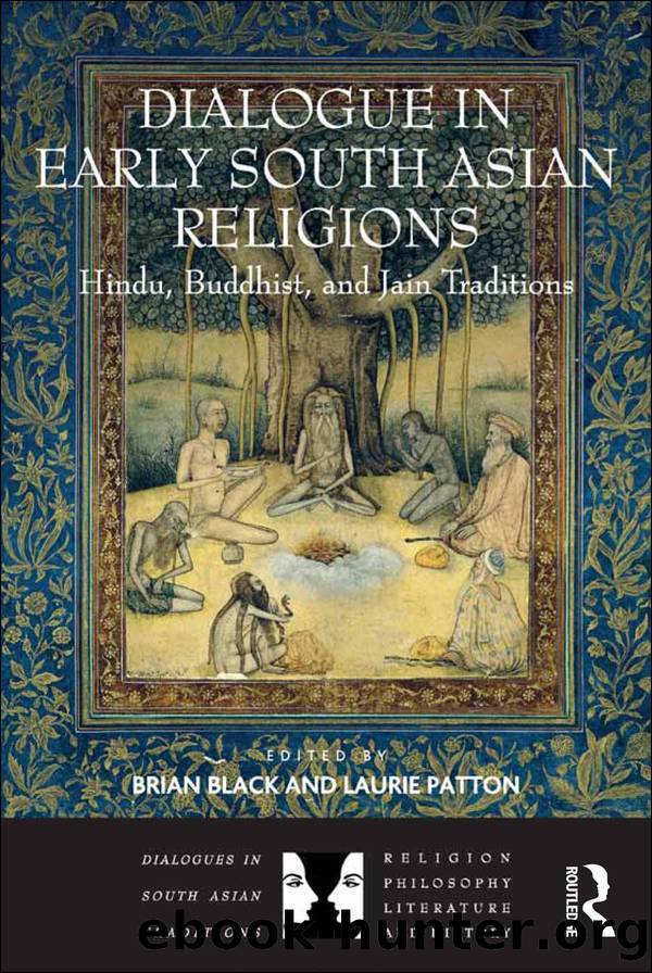 Dialogue in Early South Asian Religions by Patton Laurie L. Black Brian & Laurie Patton