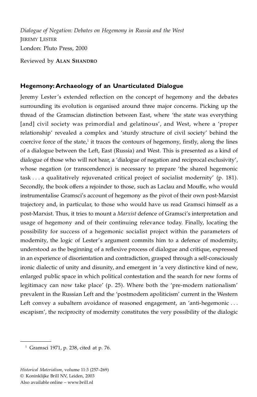 Dialogue of Negation: Debates on Hegemony in Russia and the West JEREMY LESTER by Dialogue of Negation. Debates on Hegemony in Russia & the West JEREMY LESTER