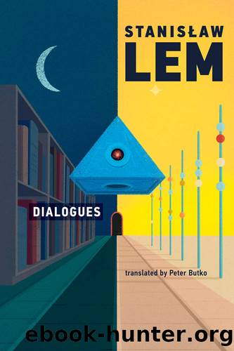Dialogues by Stanislaw Lem