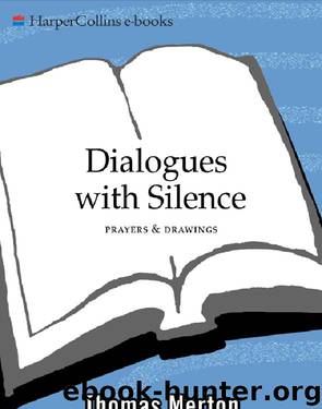Dialogues with Silence by Thomas Merton