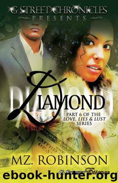 Diamond (G Street Chronicles Presents The Love, Lies & Lust Series) by Mz. Robinson