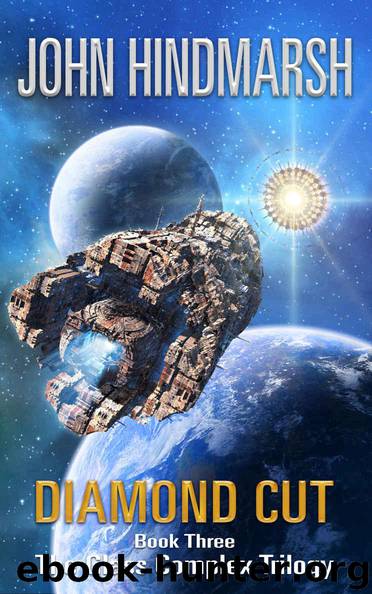 Diamond Cut: Book Three in The Glass Complex Trilogy by John Hindmarsh