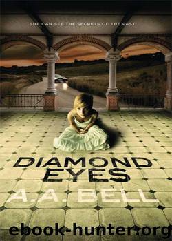 Diamond Eyes by A. A. Bell