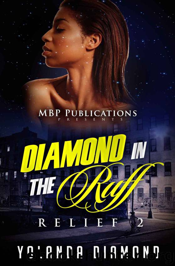 Diamond In The Ruff: Relief 2 (Diamond InThe Ruff) by Yolanda Diamond