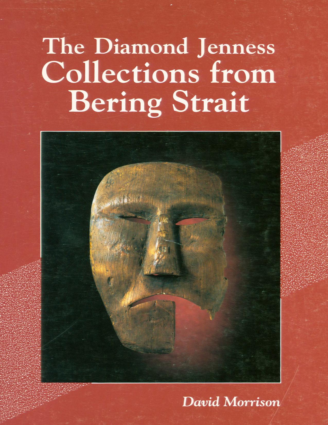 Diamond Jenness Collections from Bering Strait by David A. Morrison