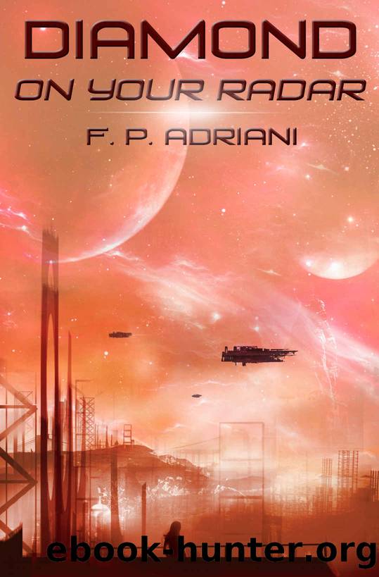 Diamond On Your Radar by F. P. Adriani