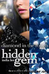 Diamond in the Rough by India Lee