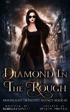Diamond in the Rough by Isobella Crowley