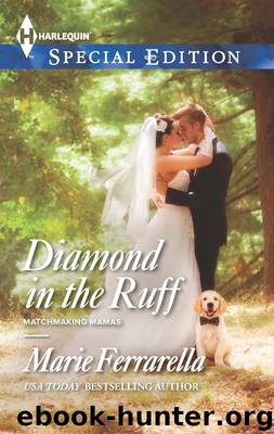 Diamond in the Ruff (Matchmaking Mamas Book 13) by Marie Ferrarella