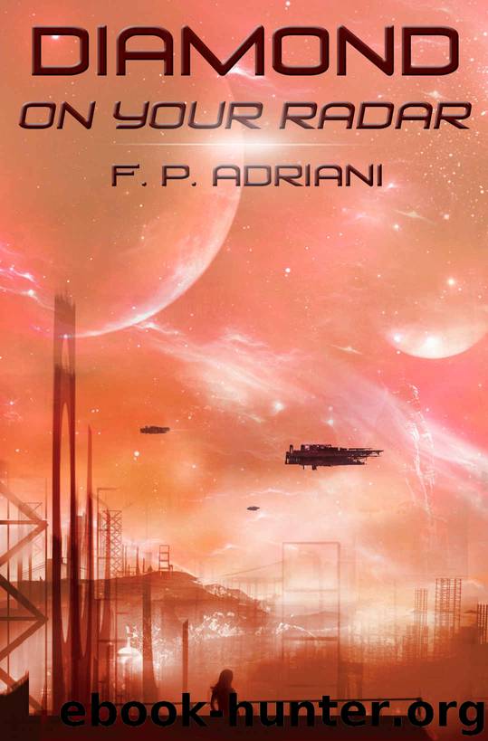Diamond on Your Radar by F P Adriani
