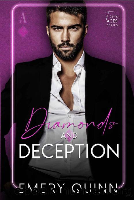 Diamonds & Deception: Four Aces: A Hot Billionaire Romance by Emery Quinn
