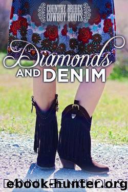 Diamonds And Denim (Country Brides & Cowboy Boots) by Danni Lee Nicholls
