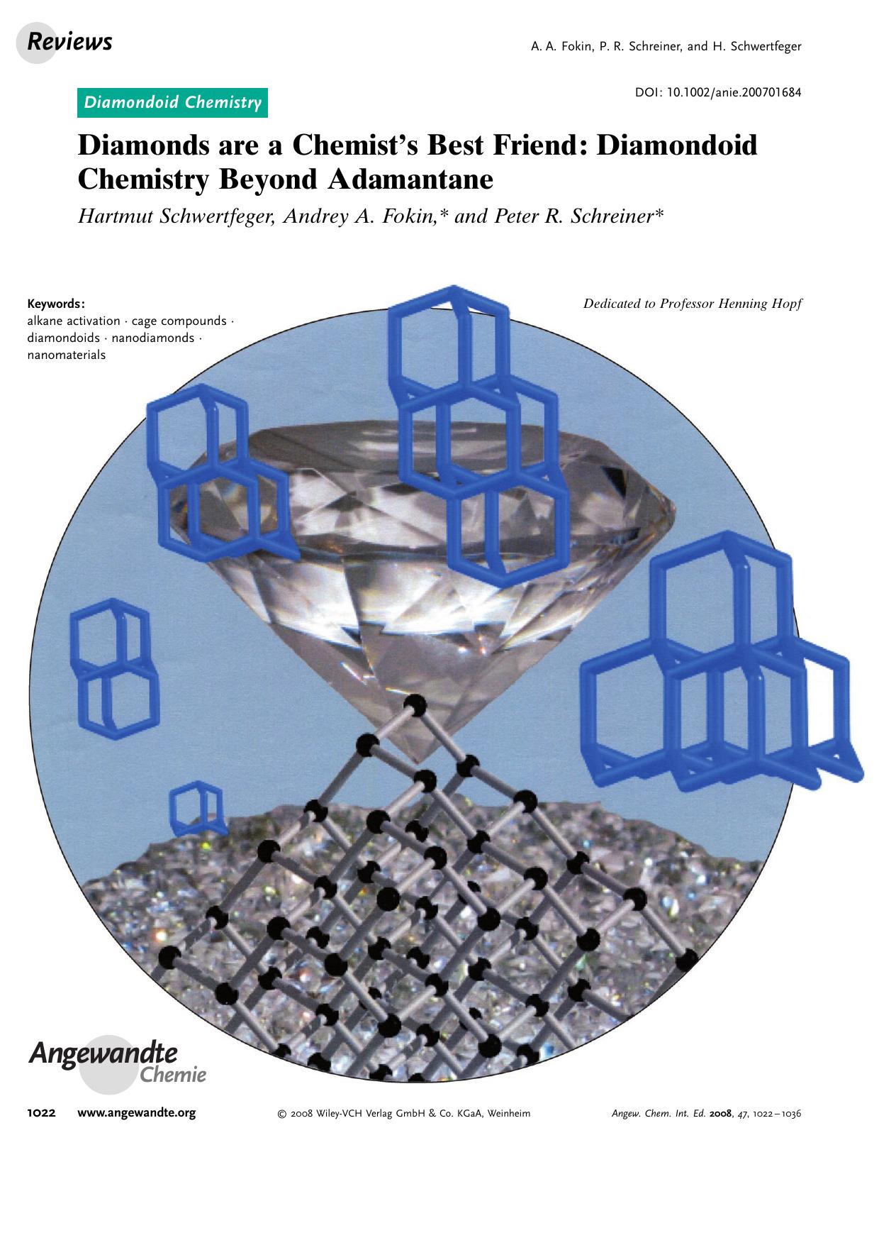 Diamonds are a Chemist's Best Friend: Diamondoid Chemistry Beyond Adamantane by Unknown