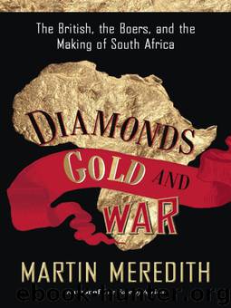 Diamonds, Gold, and War by Martin Meredith