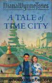 Diana Wynne Jones by A Tale of Time City