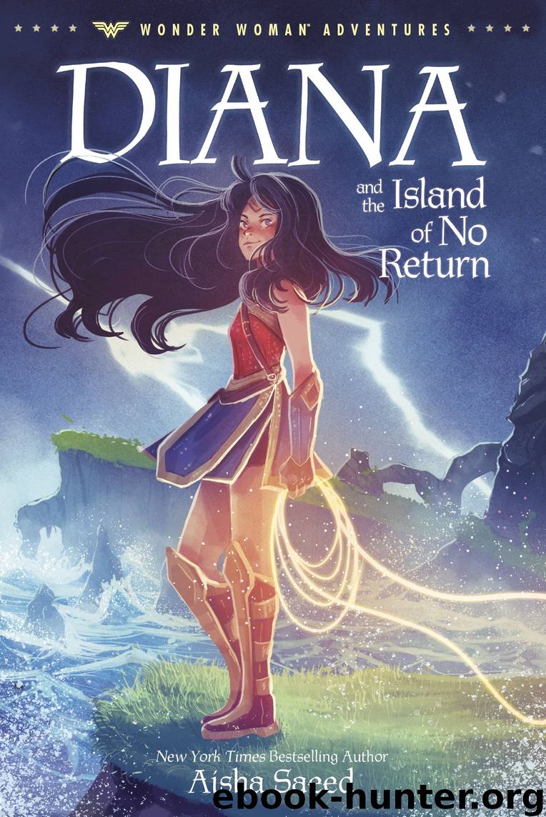 Diana and the Island of No Return by Aisha Saeed