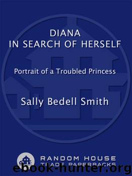 Diana in Search of Herself by Sally Bedell Smith