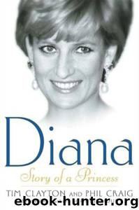 Diana: Story of a Princess by Tim Clayton & Phil Craig